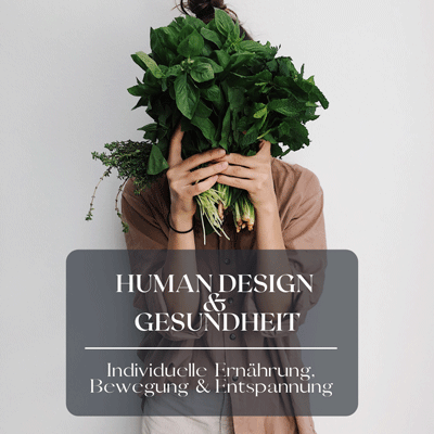 Human Design & Gesundheit